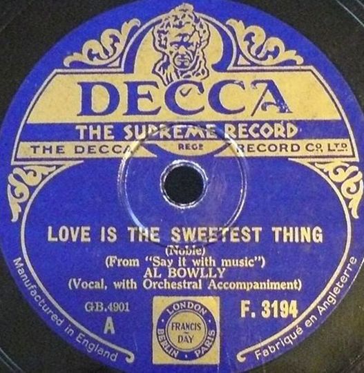 Love Is The Sweetest Thing By Al Bowlly Accompanied By Orchestra